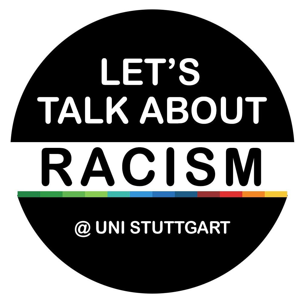 Let´s talk about racism @ UniStuttgart