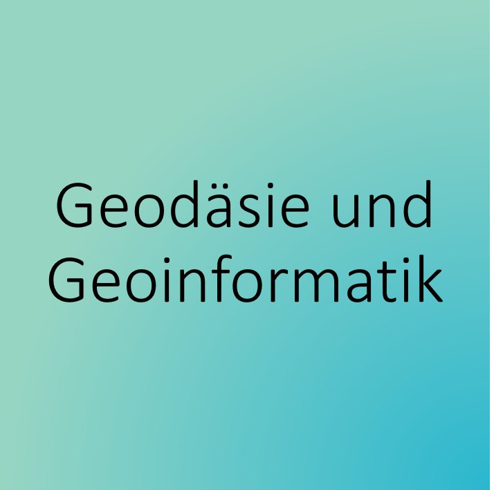 Geodäsie und Geoinformatik